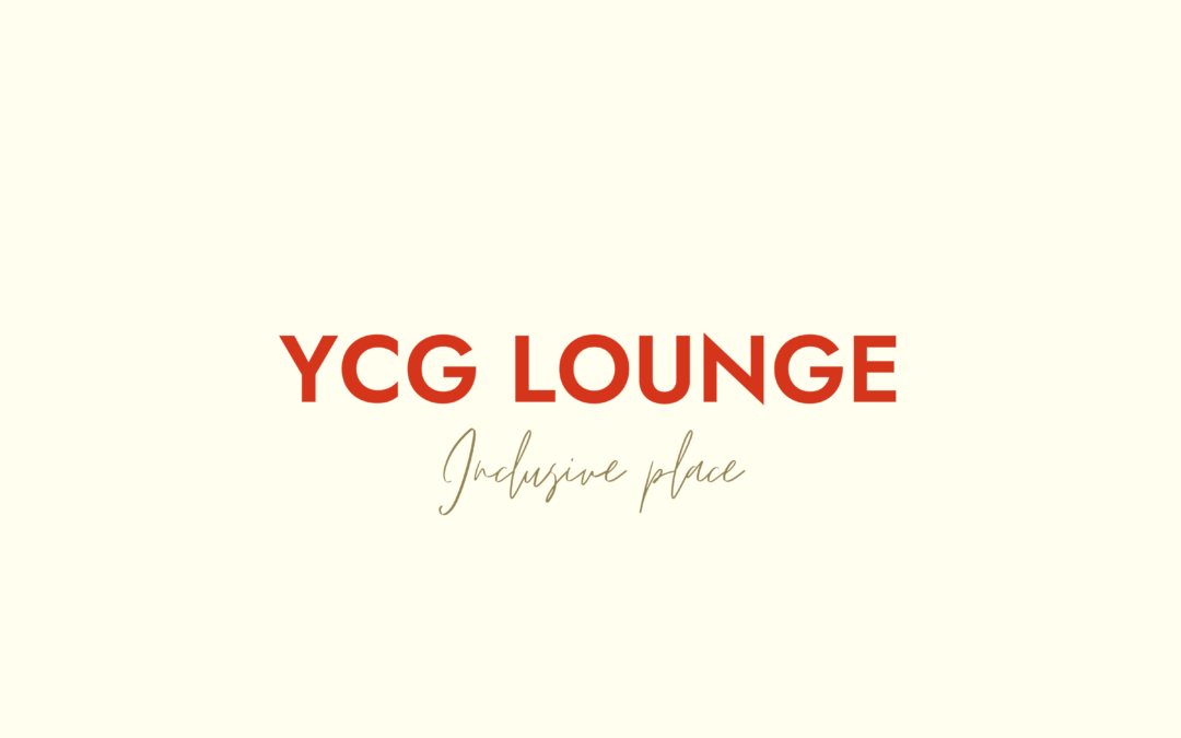 YCG LOUNGE Inclusive place